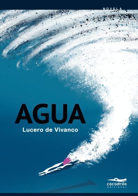 Lucero de Vivanco - Agua, E-bok