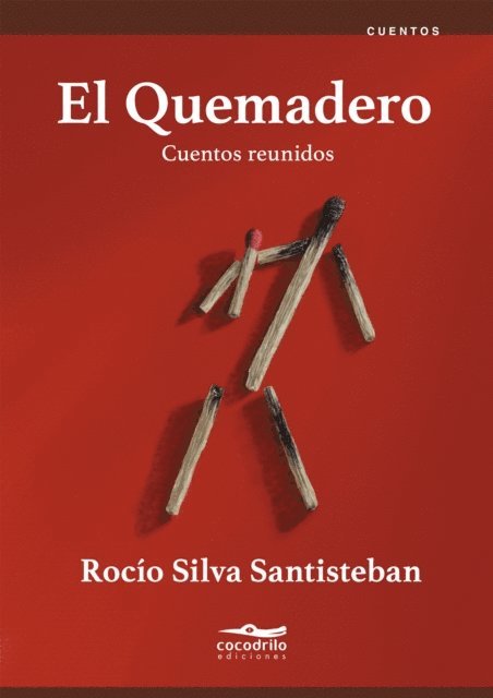 Rocio Silva-Santisteban - El Quemadero, E-bok
