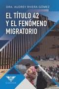 ttulo 42 y el fenmeno migratorio