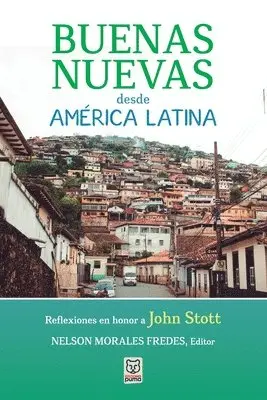 Nelson Morales Fredes - Buenas Nuevas Desde América Latina, Häftad. Tillgänglighet: Lägg i varukorg
