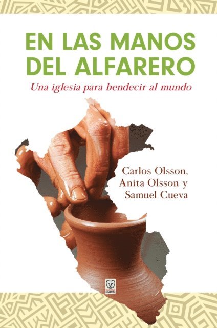 Samuel Cueva, Anita Olsson, Carlos Olsson - En las manos del alfarero, E-bok