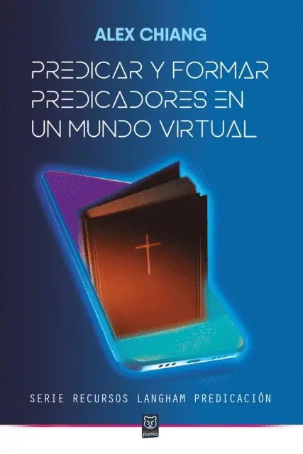 Alex Chiang - Predicar y formar predicadores en un mundo virtual, E-bok. Tillgänglighet: Lägg i varukorg