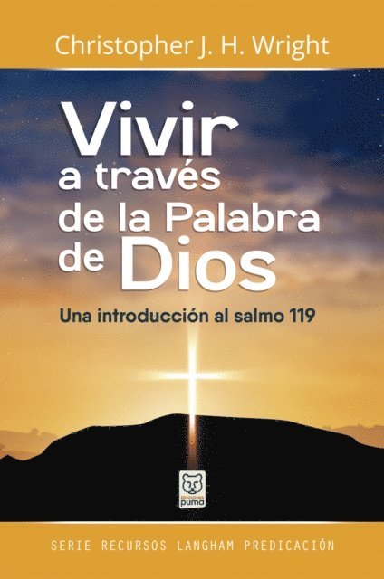 Christopher J. H. Wright - Vivir a través de la Palabra de Dios, E-bok