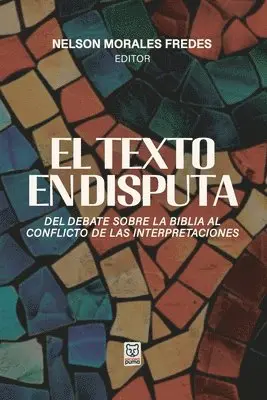 Nelson Morales Fredes - Texto En Disputa, Häftad. Tillgänglighet: Lägg i varukorg