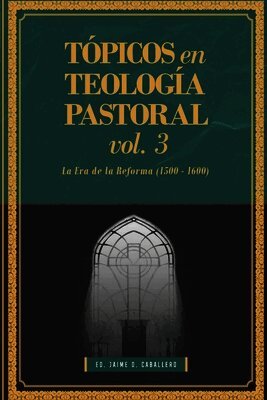 Topicos en Teologia Pastoral - Vol 3, Häftad