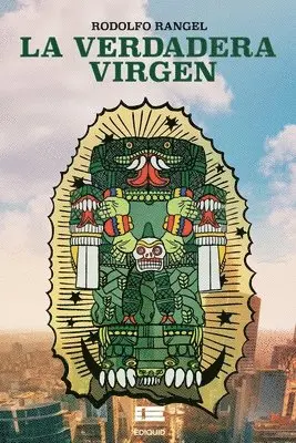 Rodolfo Rangel, Grupo Ígneo - verdadera virgen, Häftad. Tillgänglighet: Lägg i varukorg