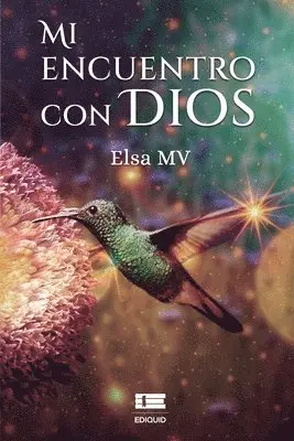Elsa Maldonado, Grupo Ígneo - Mi encuentro con Dios, Häftad. Tillgänglighet: Lägg i varukorg