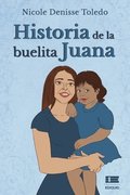 Historia de la buelita Juana