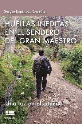 Sergio Espinoza Cerrón, Grupo Ígneo - Huellas inéditas en el sendero del gran maestro, Häftad