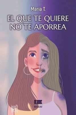 María T, Grupo Ígneo - que te quiere no te aporrea, Häftad