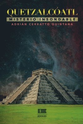 Adrián Cerratto Quintana, Grupo Ígneo - Quetzalcóatl, Häftad