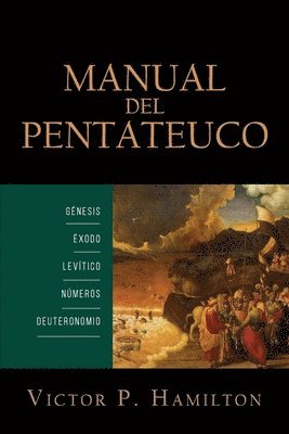 Victor P Hamilton - Manual del Pentateuco, Häftad