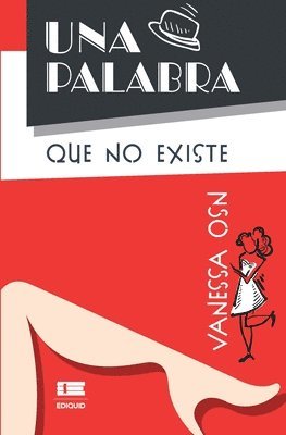 Editorial Ígneo, Vanessa Osn, Vanessa OSN - palabra que no existe, Häftad