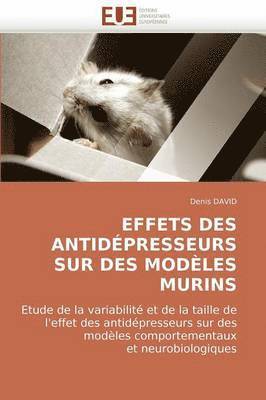 David-D - Effets des antidépresseurs sur des modèles murins, Häftad
