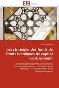 Les Strat?gies Des Fonds de Fonds Islamiques de Capital Investissement