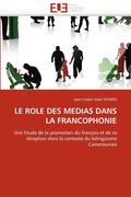 Le Role Des Medias Dans La Francophonie