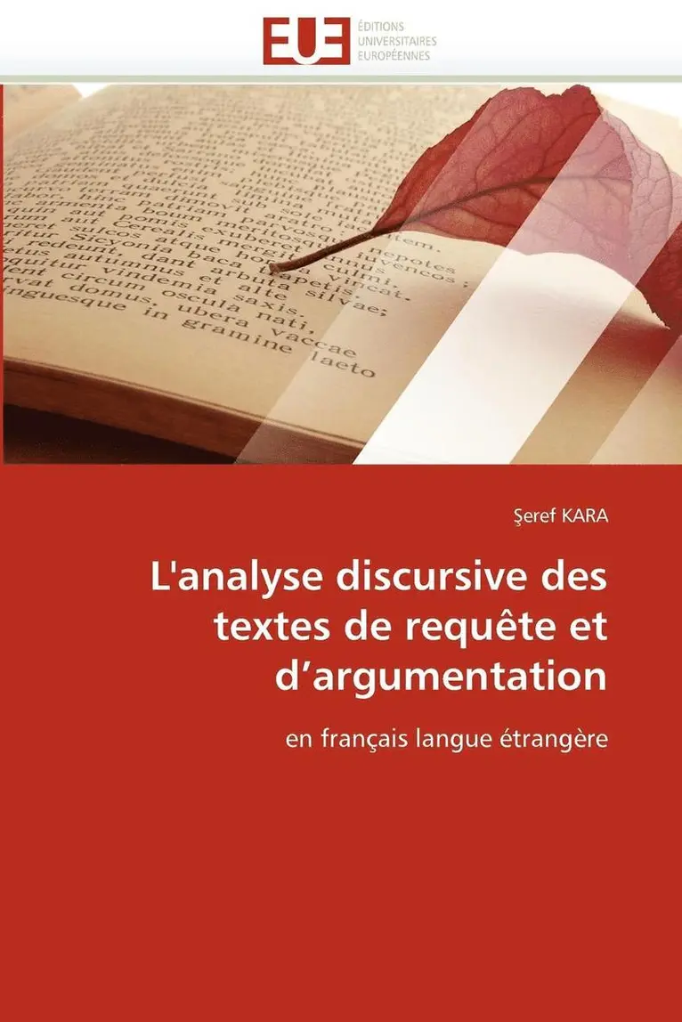 Kara- - L''analyse discursive des textes de requête et d''argumentation, Häftad. Tillgänglighet: Lägg i varukorg