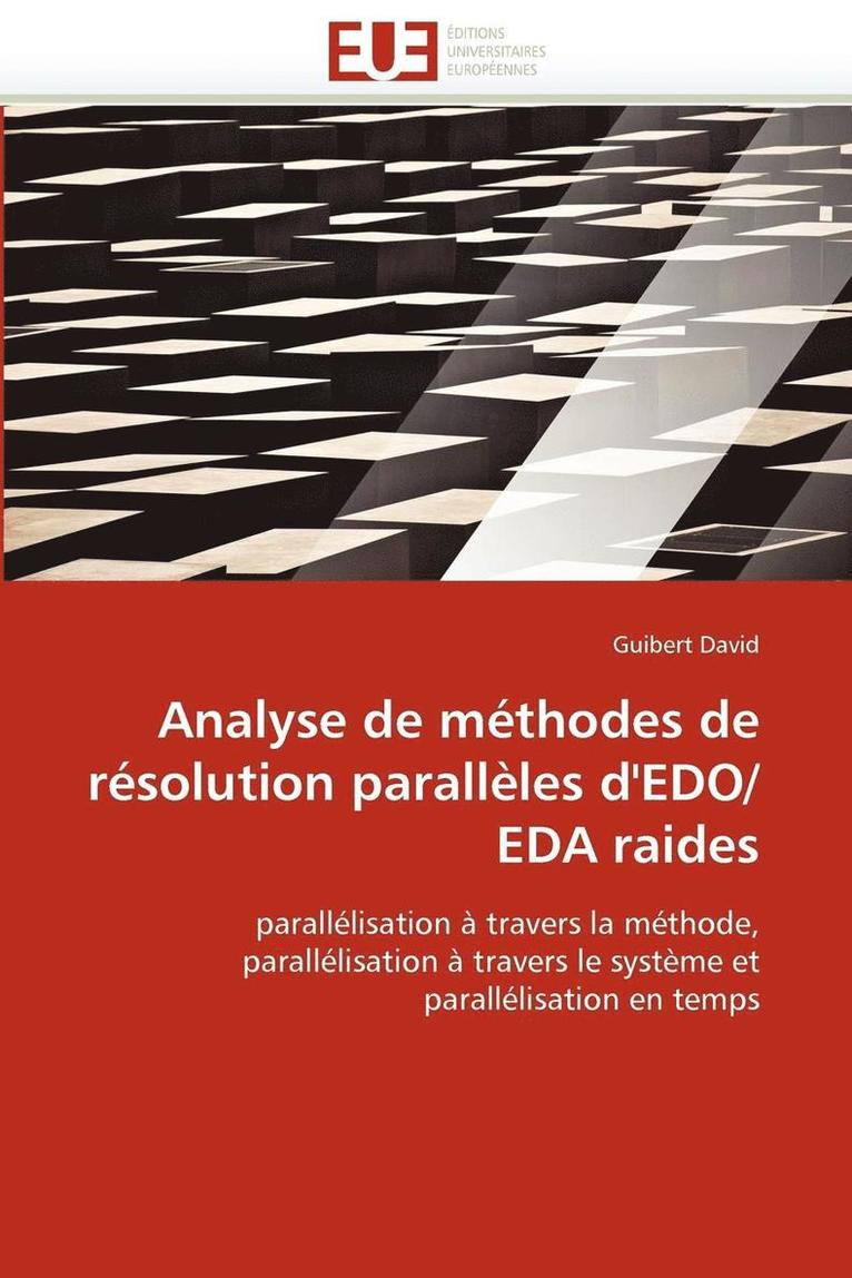 David-G - Analyse de méthodes de résolution parallèles d'edo/eda raides, Häftad