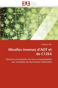 Micelles Inverses d''aot Et de C12e4