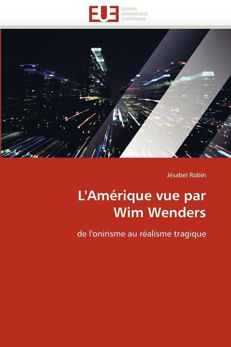 Robin-J - L''amérique vue par wim wenders, Häftad. Tillgänglighet: Lägg i varukorg