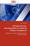 Principe de non-discrimination en droit de l''union europ�enne