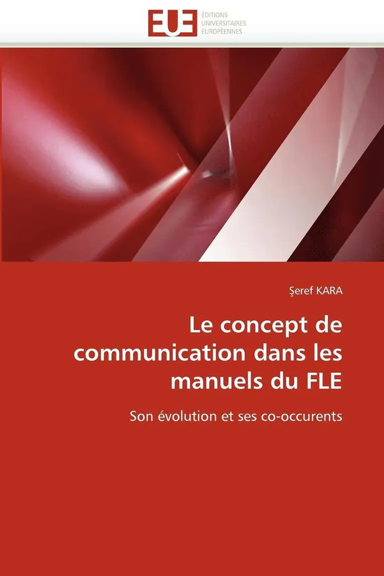 Kara- - Concept de Communication Dans Les Manuels Du Fle, Häftad. Tillgänglighet: Lägg i varukorg