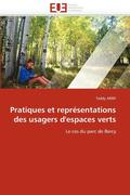 Pratiques Et Repr sentations Des Usagers d''espaces Verts