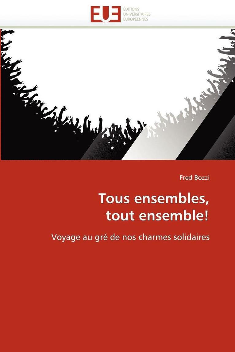 Bozzi-F - Tous Ensembles, Tout Ensemble!, Häftad
