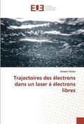 Trajectoires Des Electrons Dans Un Laser A Electrons Libres