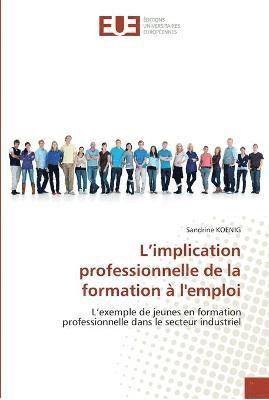 L'implication professionnelle de la formation à l'emploi