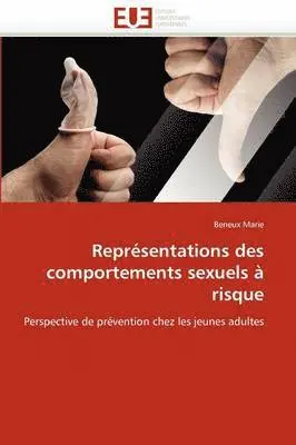 Marie-B - Repr�sentations Des Comportements Sexuels � Risque, Häftad. Tillgänglighet: Lägg i varukorg