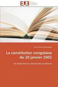 La Constitution Congolaise Du 20 Janvier 2002