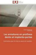 Les Armatures En Prothese Dento Et Implanto-Portee