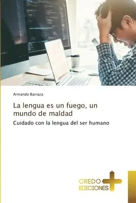 Armando Barraza - lengua es un fuego, un mundo de maldad, Häftad. Tillgänglighet: Lägg i varukorg