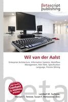 Lambert M. Surhone, Mariam T. Tennoe, Susan F. Henssonow - Wil van der Aalst, Häftad