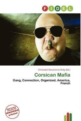 Christabel Donatienne Ruby - Corsican Mafia, Häftad