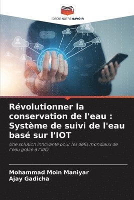 Mohammad Moin Maniyar, Ajay Gadicha - Révolutionner la conservation de l'eau, Häftad