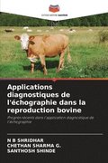 Applications diagnostiques de l'�chographie dans la reproduction bovine