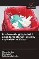 Por�wnanie gospodarki odpadami stalymi mi?dzy szpitalami w Kasur