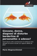 Giovane, donna, diagnosi di disturbo borderline di personalit