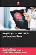 Imagiologia da articulao temporomandibular