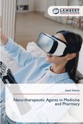 Nano-therapeutic Agents in Medicine and Pharmacy