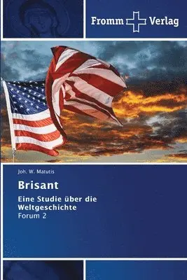 Joh W Matutis - Brisant, Häftad. Tillgänglighet: Lägg i varukorg