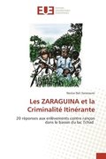 Les ZARAGUINA et la Criminalite Itinerante