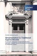Ornamentation in Traditional Cyprus Houses