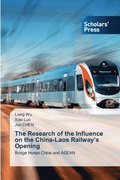 Research of the Influence on the China-Laos Railway's Opening