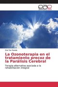 La Ozonoterapia en el tratamiento precoz de la Parlisis Cerebral