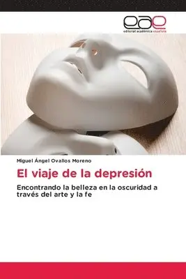 Miguel Ángel Ovallos Moreno - viaje de la depresión, Häftad. Tillgänglighet: Lägg i varukorg