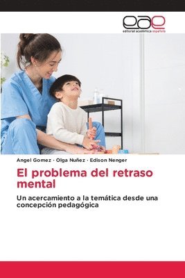 Ángel Gómez, Olga Nuñez, Edison Nenger - problema del retraso mental, Häftad