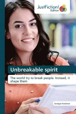 Surayyo Nosirova - Unbreakable spirit, Häftad. Tillgänglighet: Lägg i varukorg